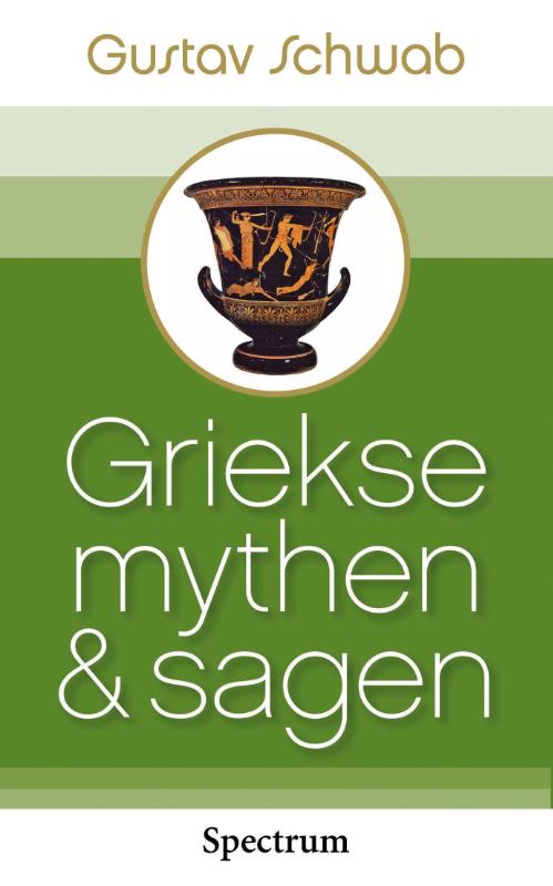Gustav Schwab Griekse Mythen & Sagen