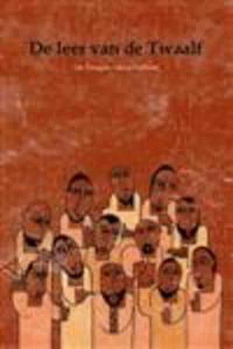 boekenbalie_9789085250111_cover LEER VAN DE TWAALF, DE