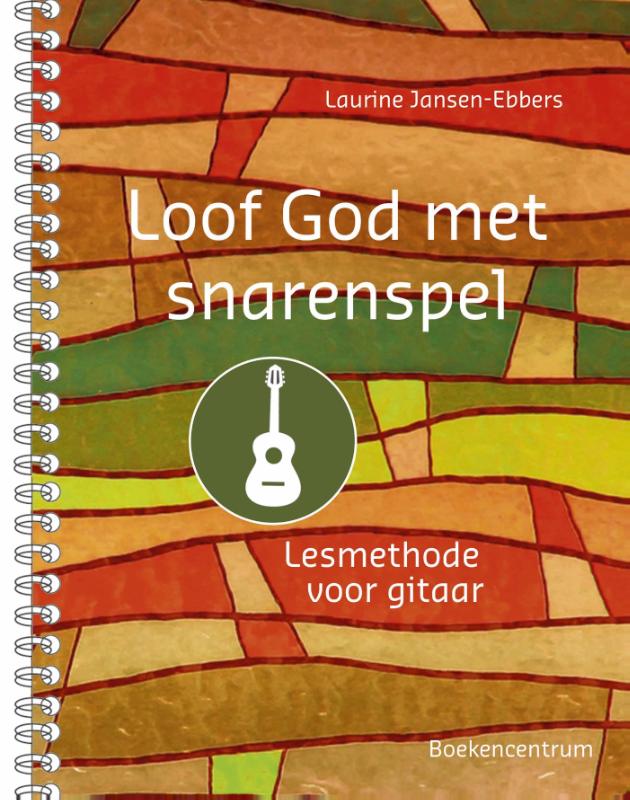 Loof God met snarenspel