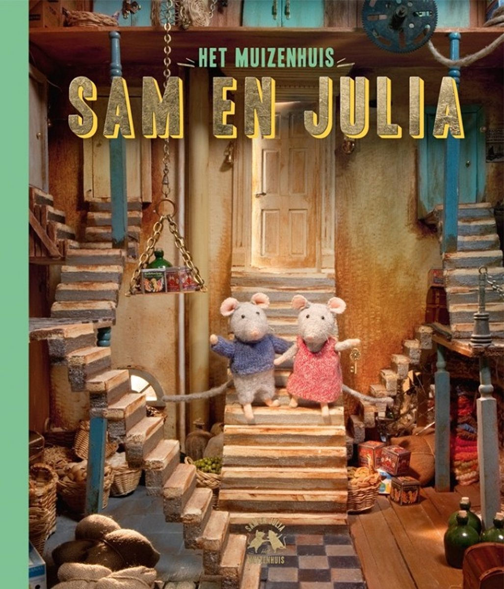 Sam en Julia / Sam & Julia / Het Muizenhuis