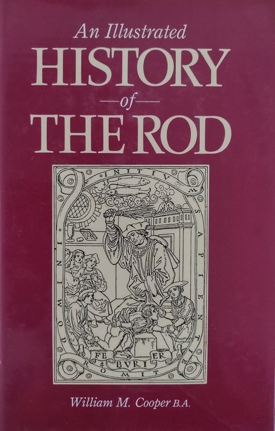An Illustrated History of the Rod