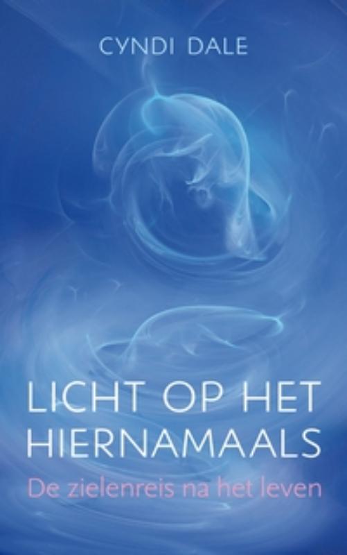 Cyndi Dale Licht Op Het Hiernamaals thumbnail