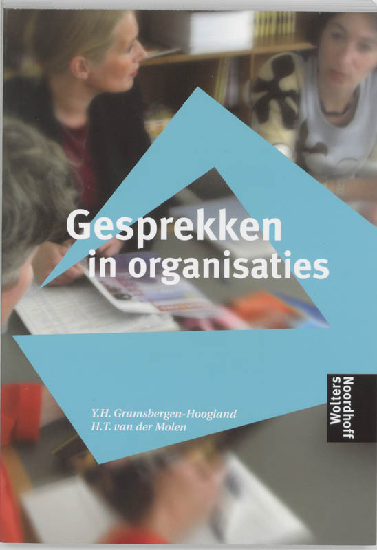 Yvonne H. Gramsbergen-Hoogland Gesprekken In Organisaties