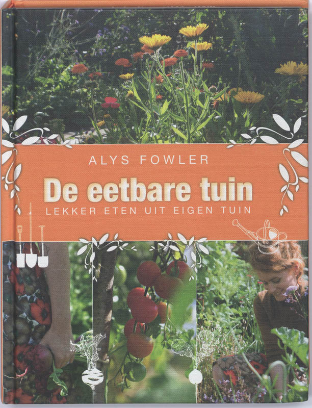 Alys Fowler De Eetbare Tuin thumbnail