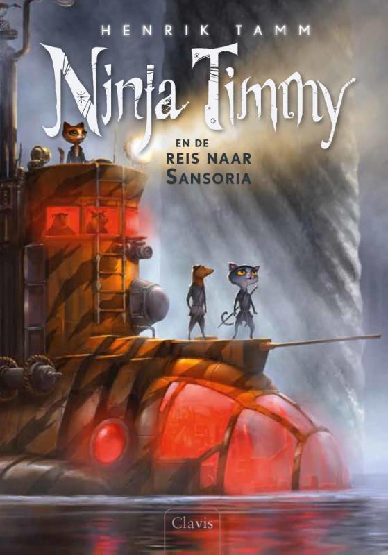 Henrik Tamm Ninja Timmy En De Reis Naar Sansoria / Ninja Timmy / 2