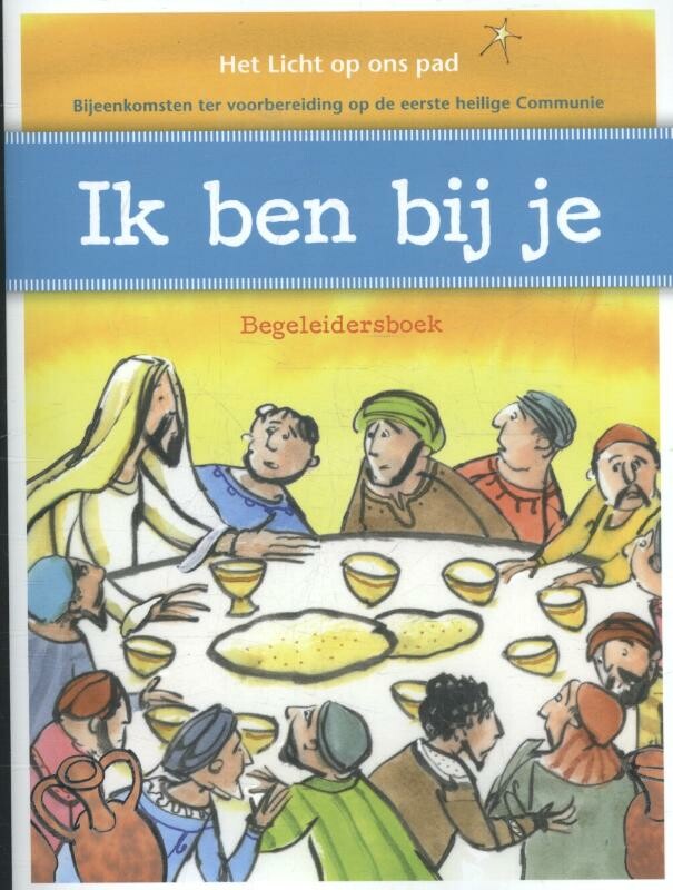Ik ben bij je / Begeleidersboek / Het licht op ons pad
