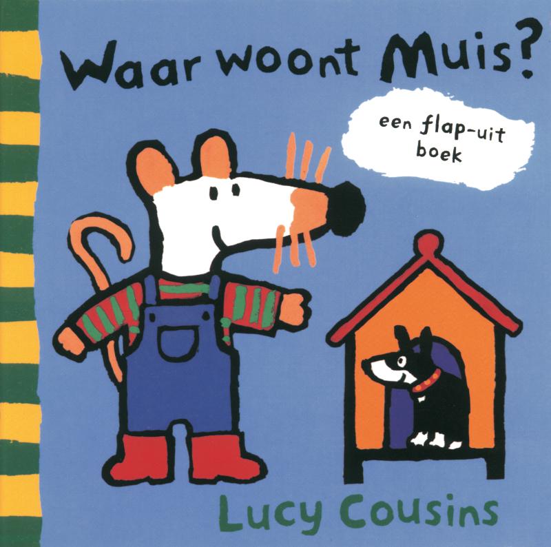 Waar woont Muis ? / Een flap-uit boek