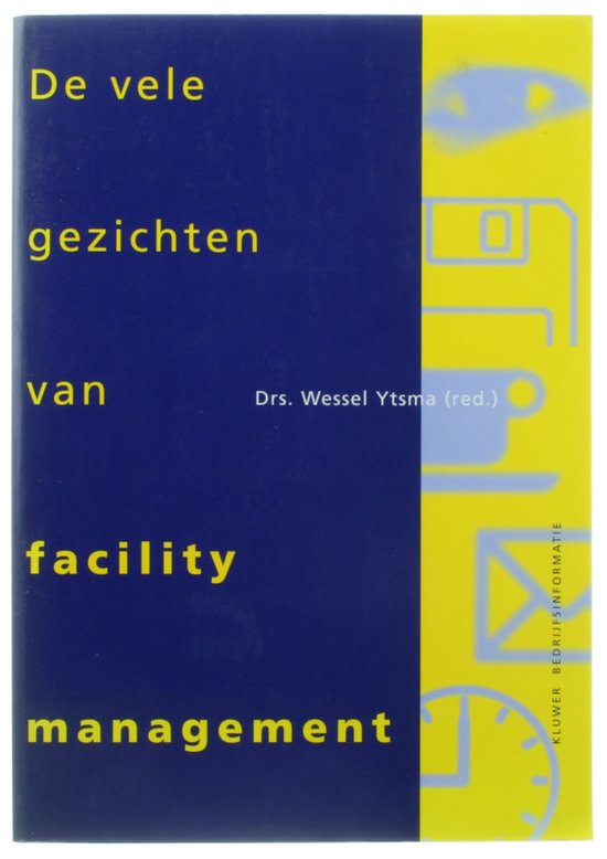 De vele gezichten van facility management