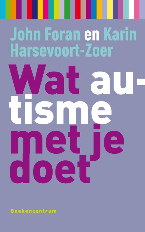 Wat autisme met je doet / Wat... met je doet