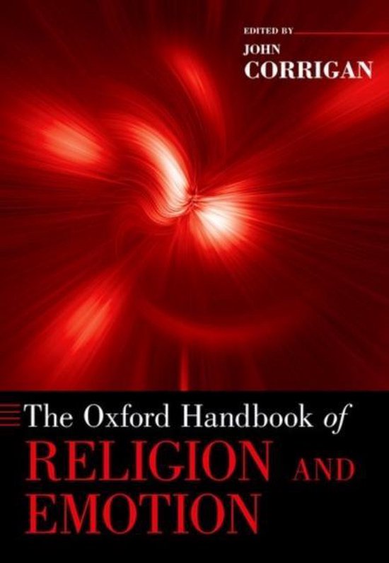 The Oxford Handbook of Religion and Emotion