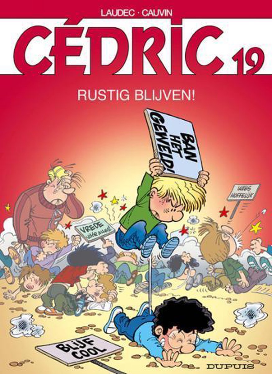 Cedric 19. rustig blijven !