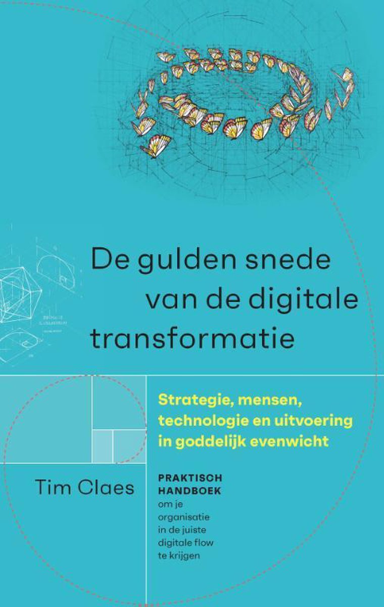 De gulden snede van de digitale transformatie