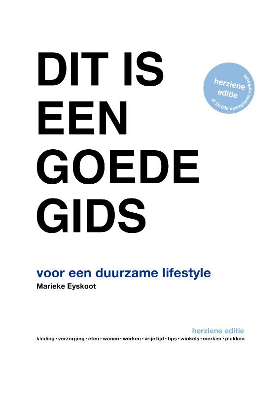 Dit is een goede gids voor een duurzame lifestyle