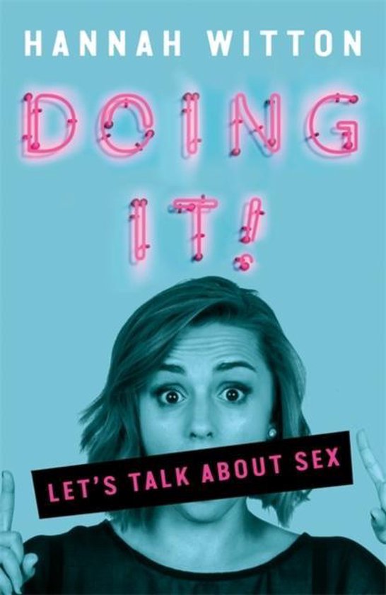 Hannah Witton Doing It