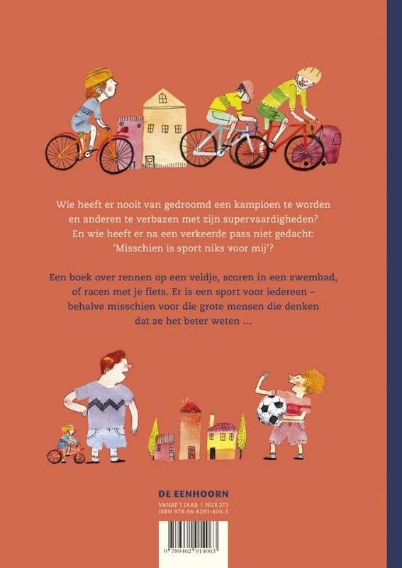 Sport is niks voor jou achterkant