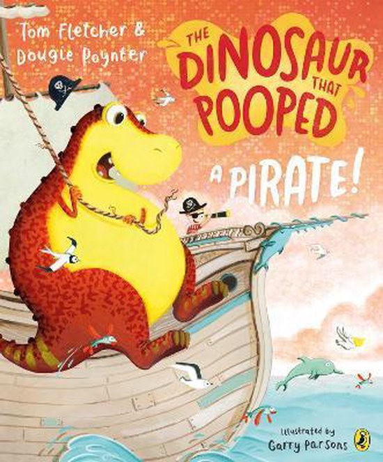 The Dinosaur that Pooped a Pirate