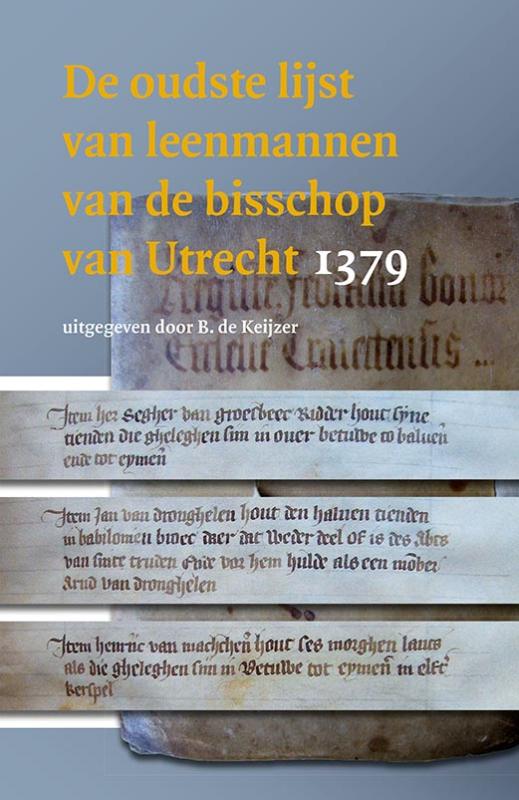 De oudste lijst van leenmannen van de bisschop van Utrecht 1379 / Middeleeuwse studies en bronnen / 154