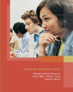 Managing Human Resources: Pearson New International Edition