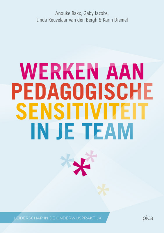 boekenbalie_9789492525017_cover Werken aan pedagogische sensitiviteit in je team / Leiderschap in de onderwijspraktijk / 15