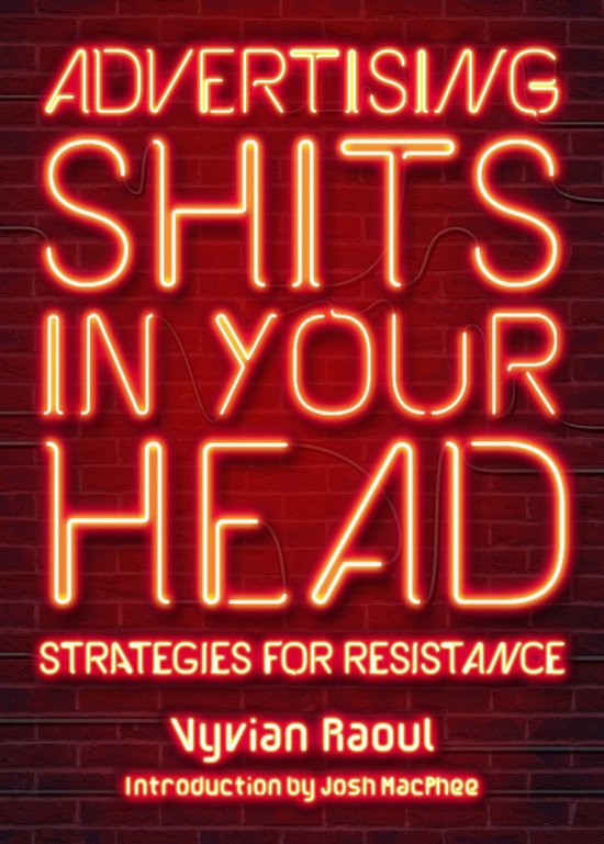 Vyvian Raoul Advertising Shits In Your Head