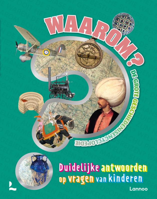 De grote geschiedenisencyclopedie / Waarom?