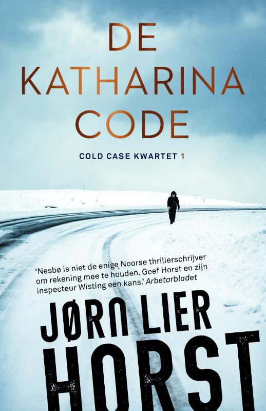 Jørn Lier Horst De Katharinacode / Cold Case Kwartet / 1