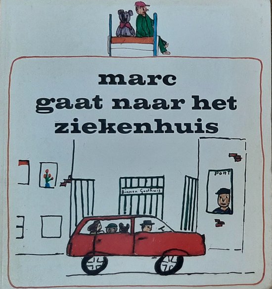 Marc gaat naar het ziekenhuis