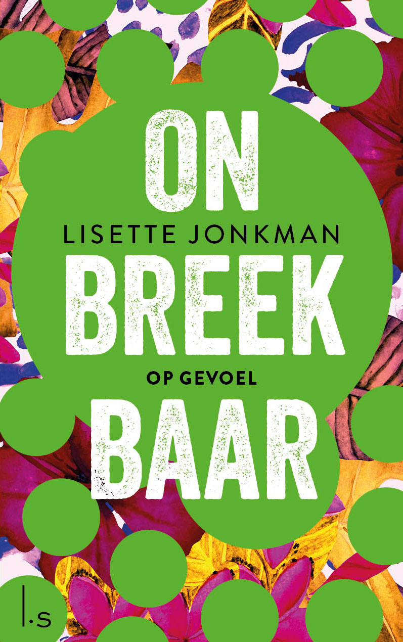 Lisette Jonkman Op Gevoel / Onbreekbaar / 3