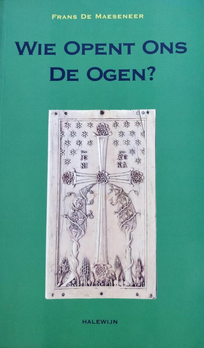 Wie opent ons de ogen ?