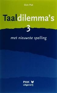 Taaldilemma's 3 Met nieuwste spelling
