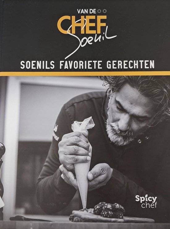 Van De Chef Soenil (Soenils Favoriete Gerechten)