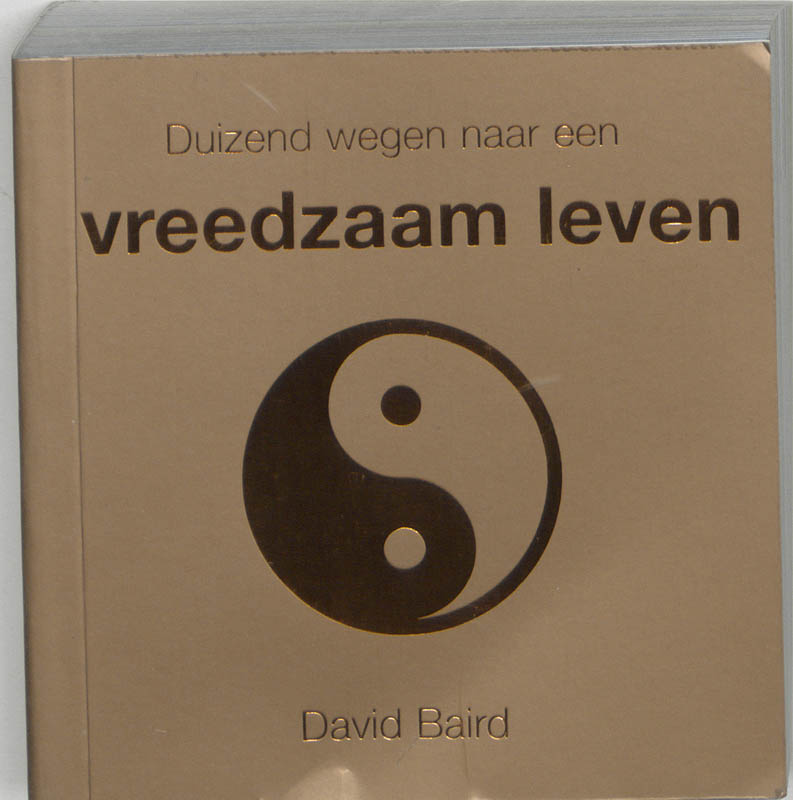 boekenbalie_9789045300115_cover Duizend wegen naar een vreedzaam leven / Duizend wegen naar