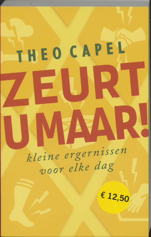 Theo Capel Zeurt U Maar ! thumbnail