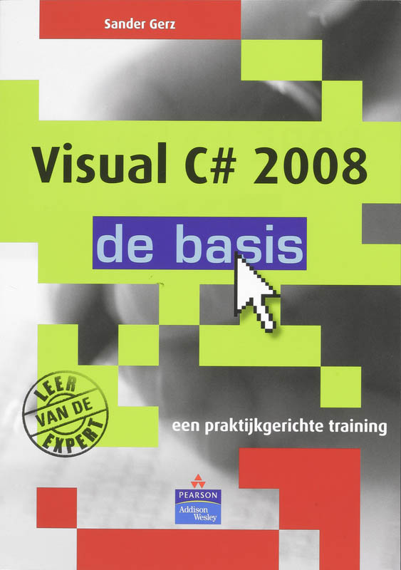 Visual C# 2008 - De Basis
