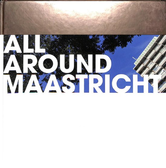 Guy van Grinsven All Around Maastricht thumbnail