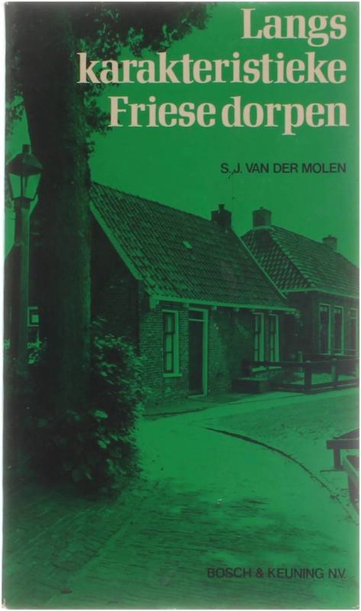 Langs karakteristieke Friese dorpen