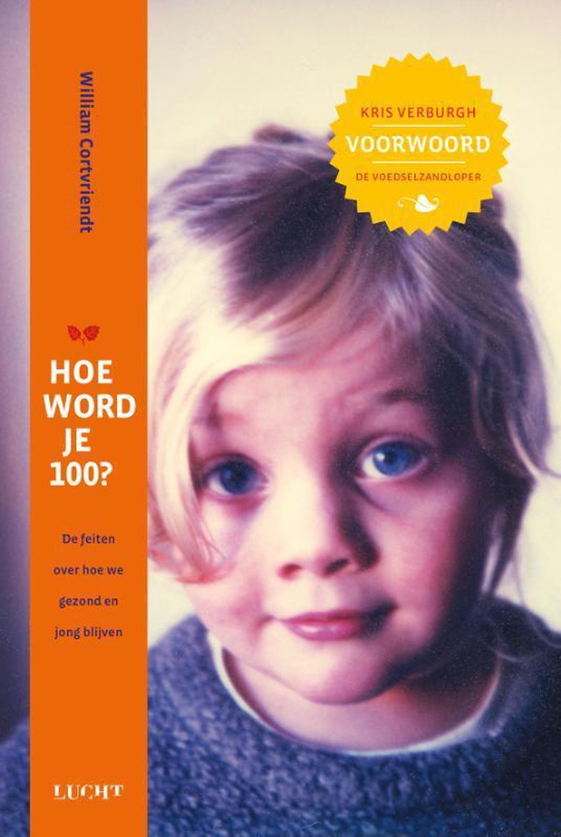 Hoe word je 100? / Hoe word je 100?