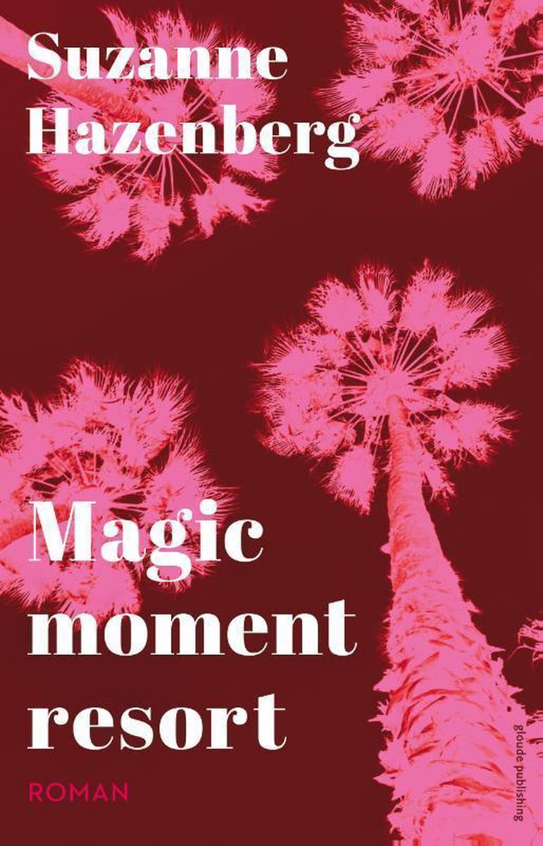 boekenbalie_9789493041011_cover Magic Moment Resort