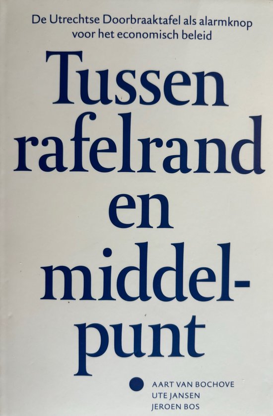 Tussen rafelrand en middelpunt