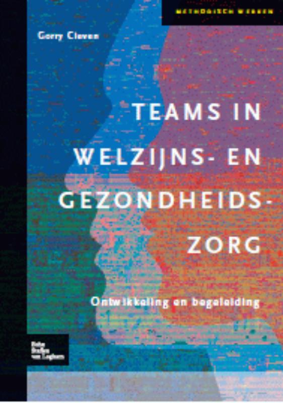 Teams in welzijns- en gezondheidszorg / Methodisch werken