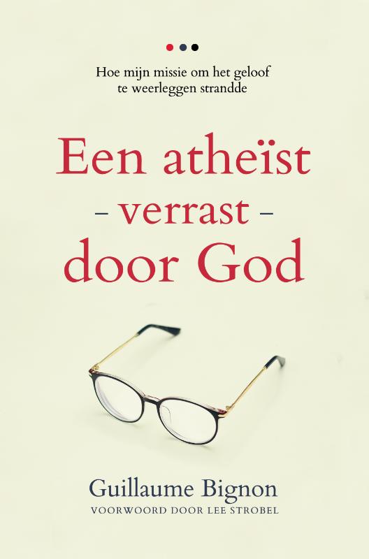 Een atheïst verrast door God