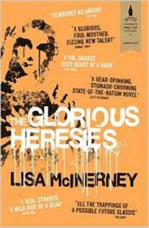 The glorious heresies