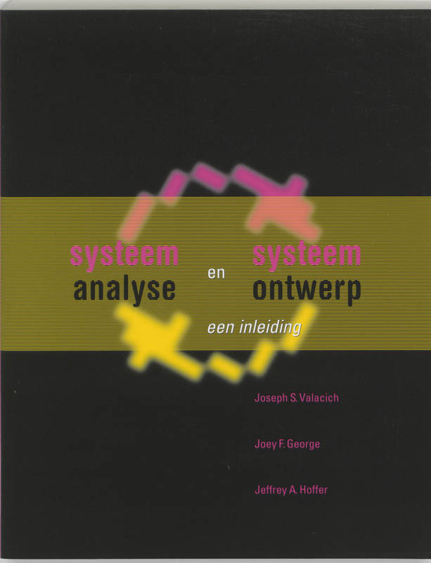 boekenbalie_9789043008358_cover Systeemanalyse en systeemontwerp, 2e editie