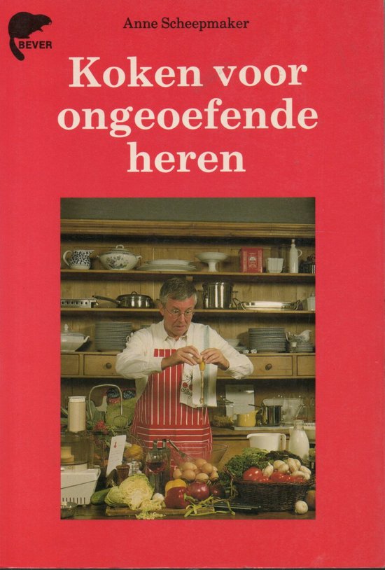 KOKEN VOOR ONGEOEFENDE HEREN