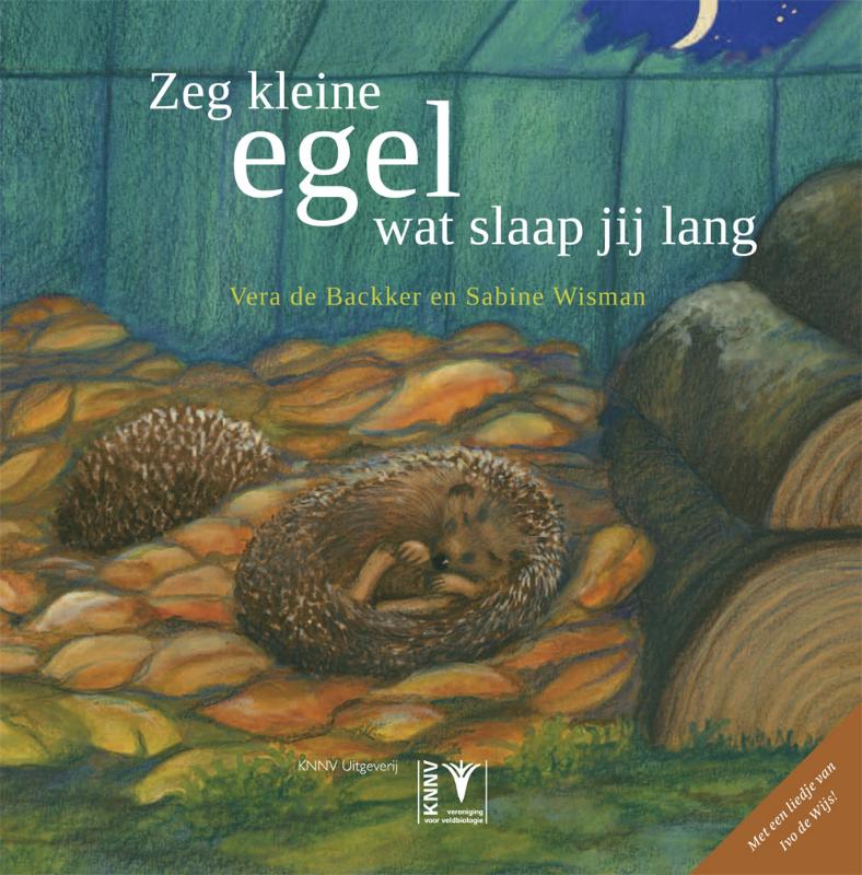 Zeg kleine egel wat slaap jij lang / Zeg kleine ... / 3