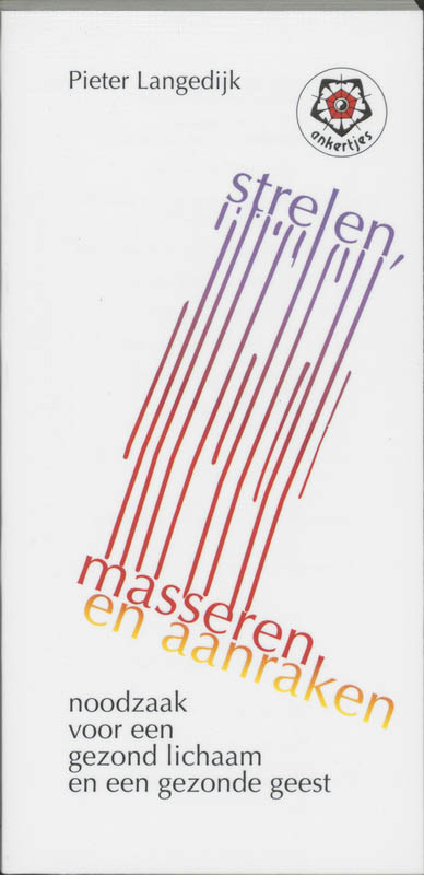 boekenbalie_9789020200904_cover Strelen, masseren en aanraken / Ankertjes / 218