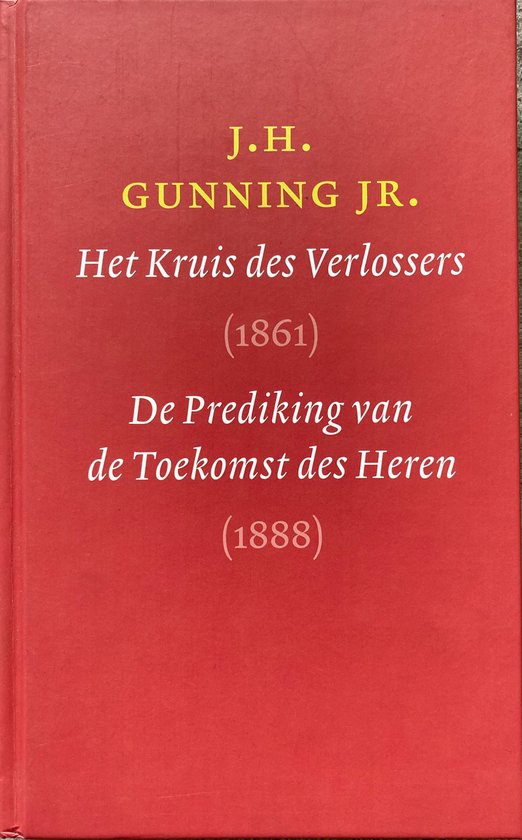 Het Kruis des Verlossers (1861) en De prediking van de toekomst des Heeren (1888) / Klassiek licht