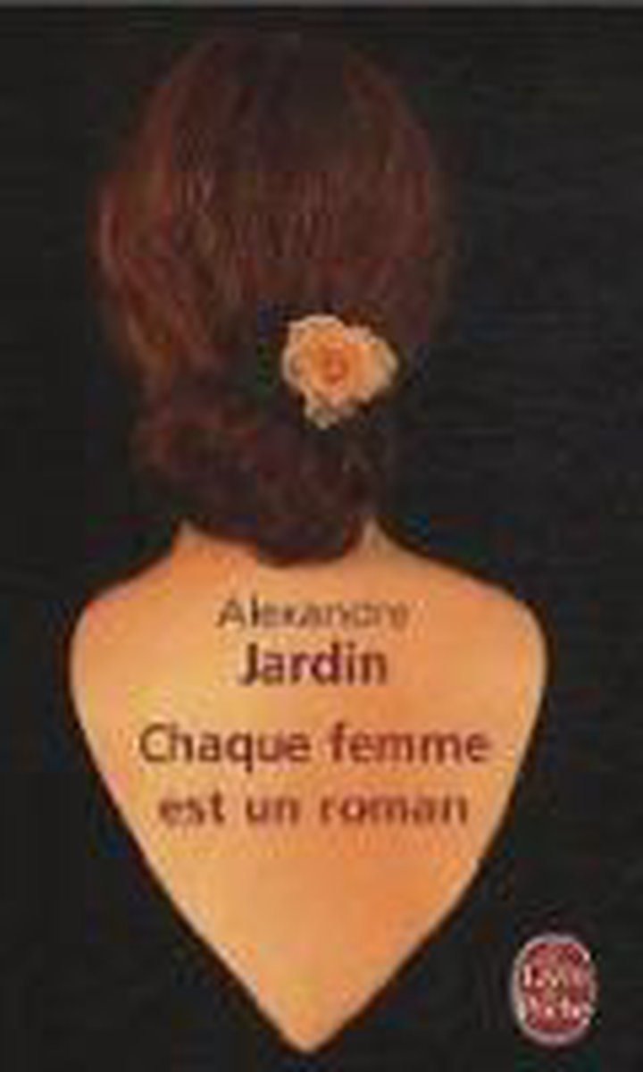 Chaque Femme Est Un Roman