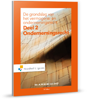 De grondslag van het vermogens- en ondernemingsrecht 2 -   Ondernemingsrecht