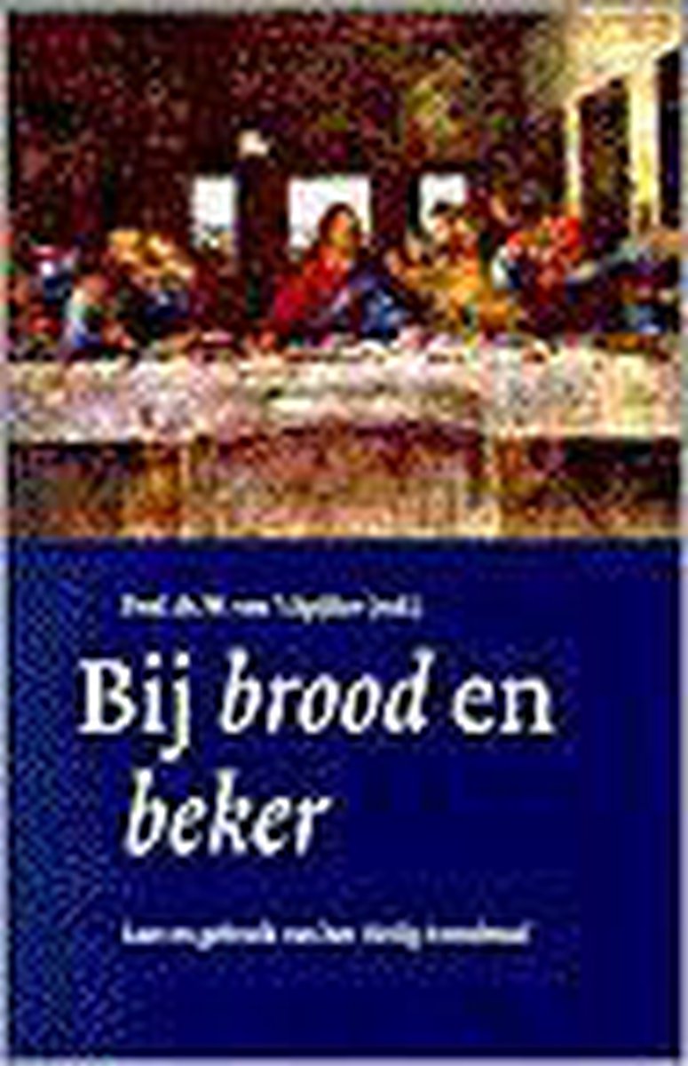 Bij brood en beker